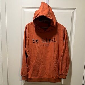 Orange Hoodie with 'Be Kind … of b' Print